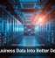 Turn Business Data Into Better Decisions